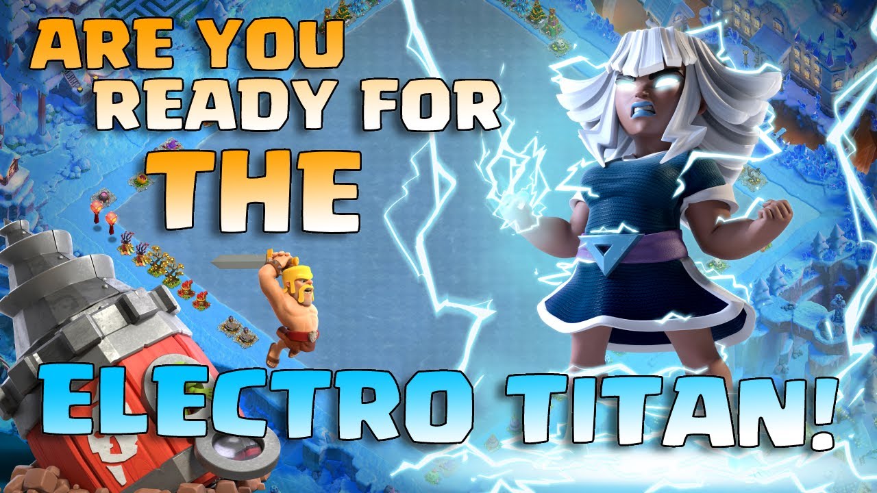 Electro Titan: A Nova Tropa Mais Forte do Clash of Clans! por