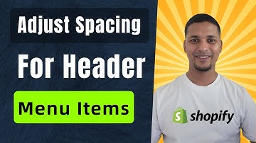 How To Adjust The Spacing For Header Menu Items In Shopify ✅ Easy
