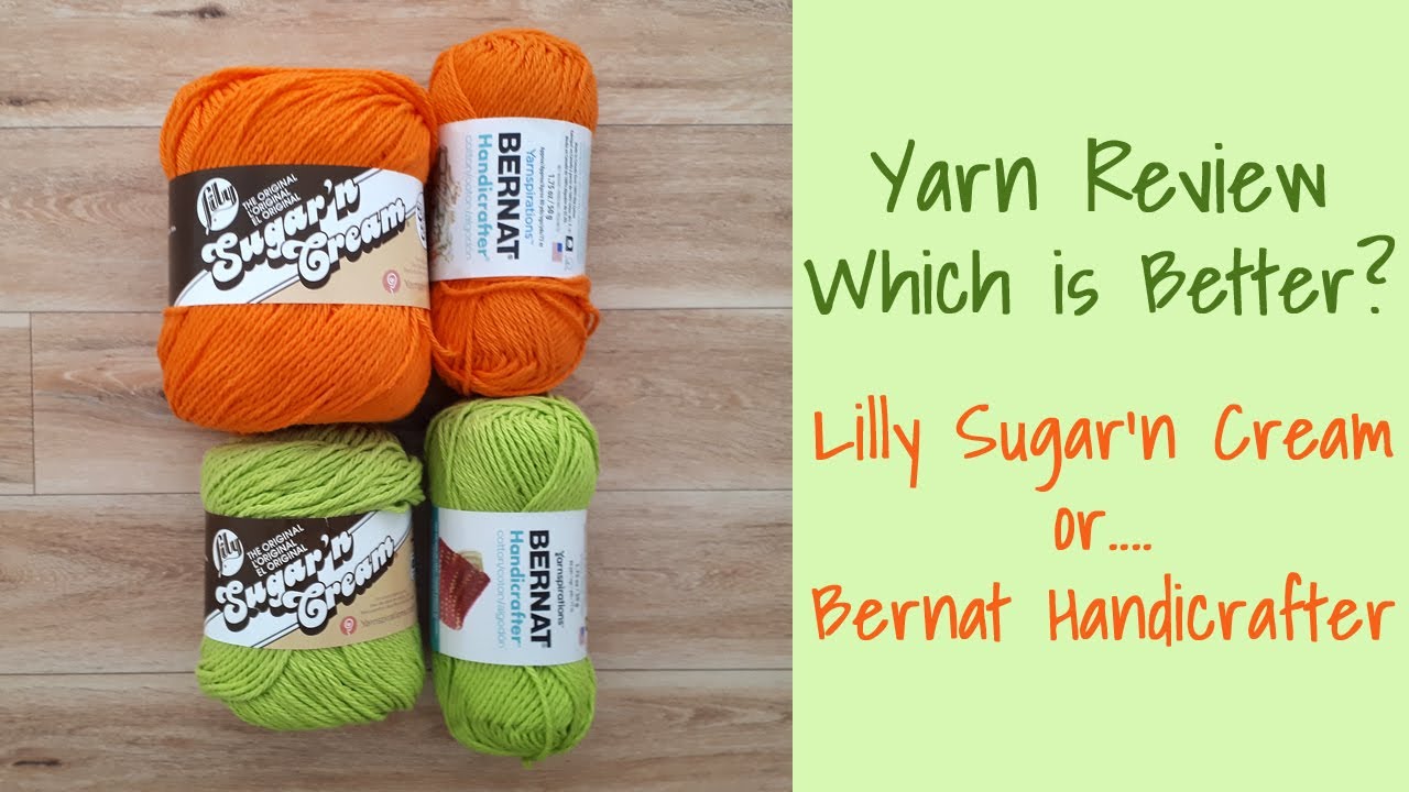 CROCHET: Lilly Sugar' n Cream versus Bernat Handicrafter ~ Yarn