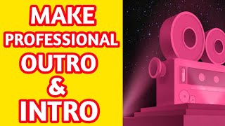 Make Professional Outro & Intro For YouTube Videos | Video Editing Software screenshot 2