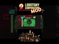 ロボトミーMOD 遅い蒸気機関 #Shorts #lobotomycorporation