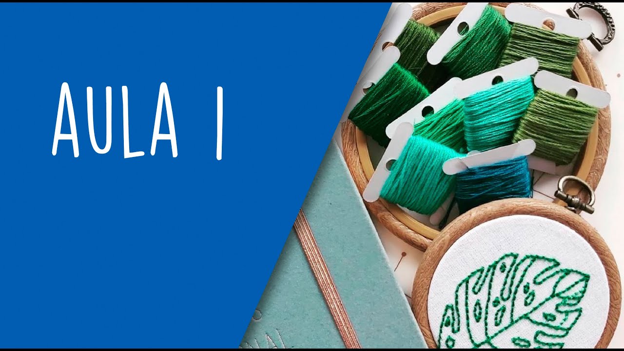 Curso de bordado aula 1/8