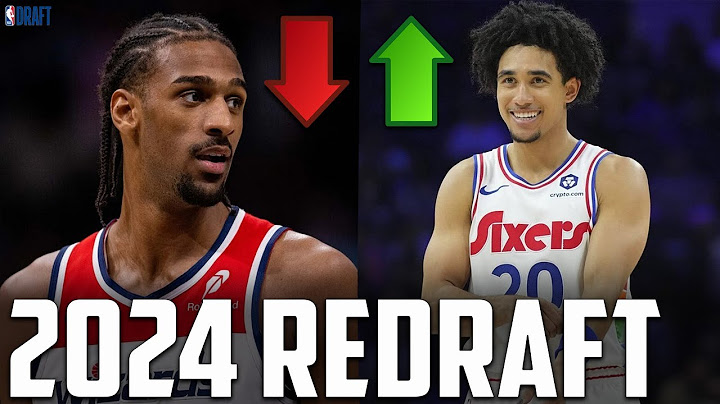 Redrafting The 2024 NBA Draft One Year Later...