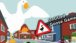 :   -     !    / Untitled Goose Game