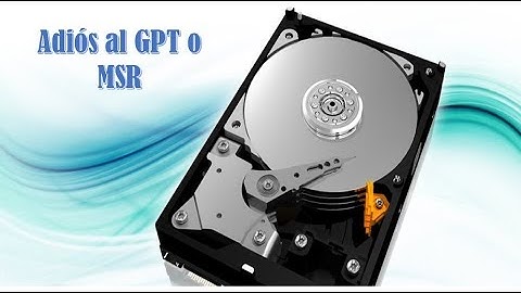 Quitar el GPT o MSR del Disco duro y Formatear el Disco / Adiós al GPT o MSR