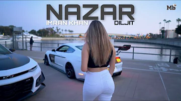 Imran Khan Nazar Remix ft.M.B Diljit Dosanjh (Creative Chores)