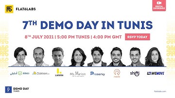 Flat6Labs - 7th Tunis Demo Day | #F6LDemoDay