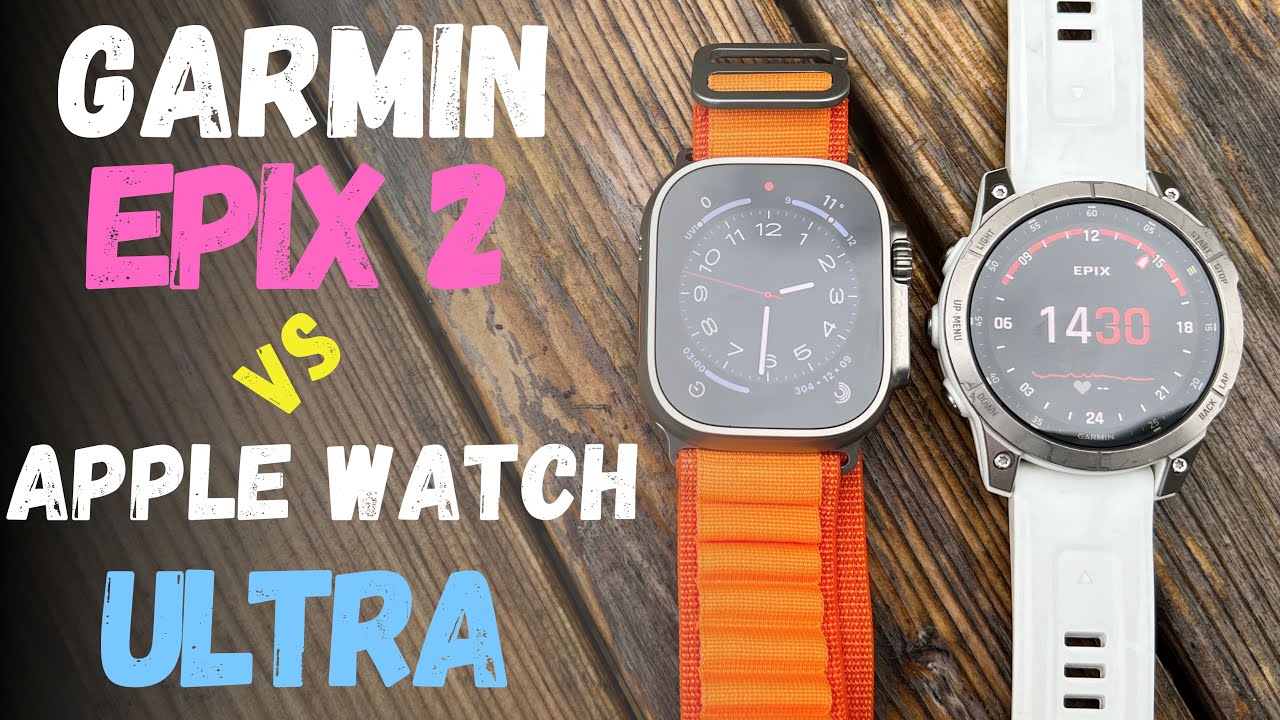 Apple watch Ultra v Garmin Epix Pro. - Kernowoutdoors comparison