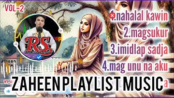 ZaHeen Playlist Music Tausug song Vol_2 #RS