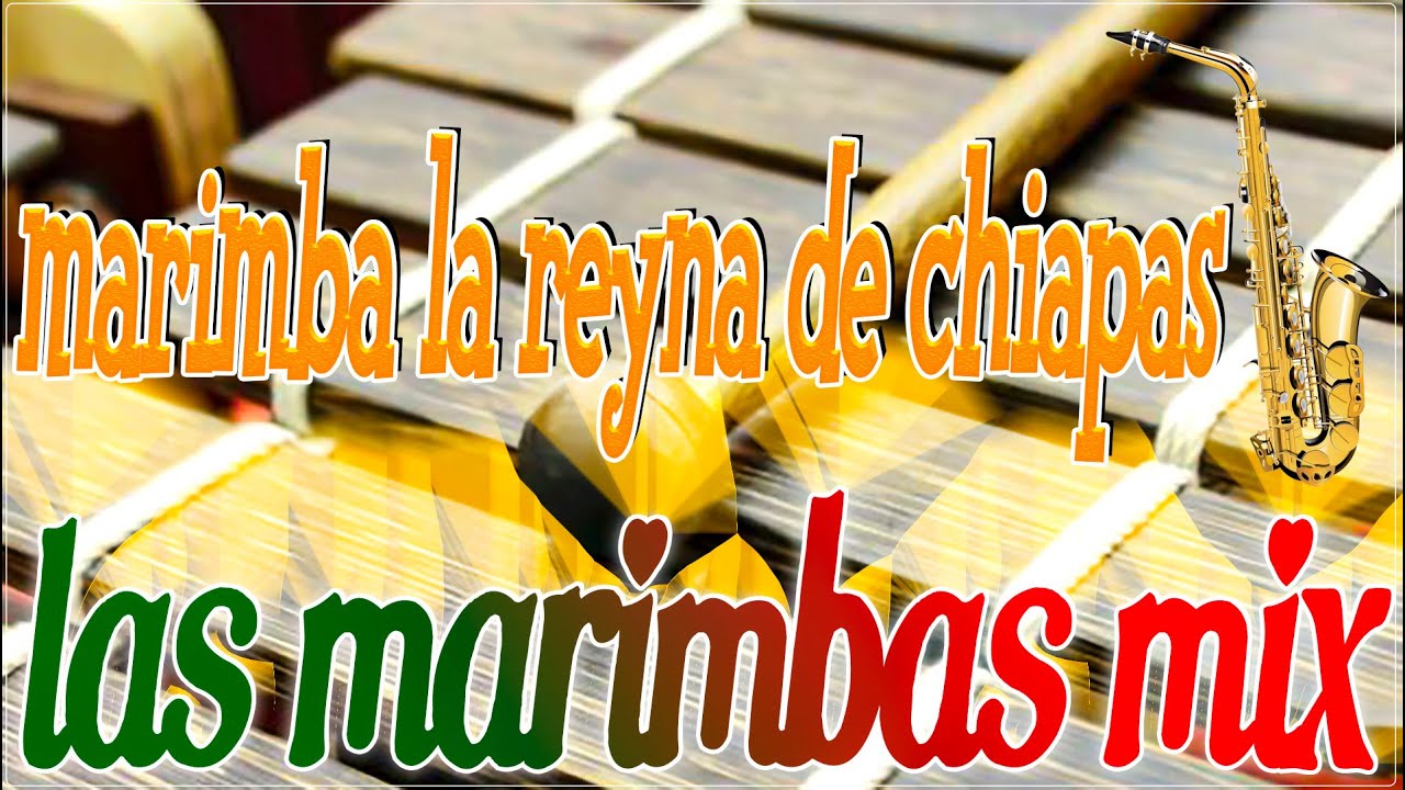 marimba la reyna de chiapas La culebra en mix,,, MARIMBA SONORA QUETZAL y su grupo YouTube