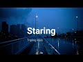 Staring - Tripling Rock //Lyrics: English, Español