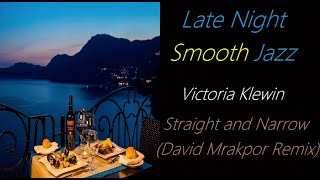 Victoria Klewin - Straight and Narrow (David Mrakpor Remix) | ♫ RE ♫