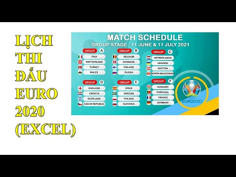 Lịch Thi Đấu EURO 2021 Trực Tiếp (2020) - Tải File Excel Trong Phần Mô Tả Video