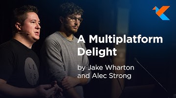 KotlinConf 2018 - A Multiplatform Delight by Jake Wharton and Alec Strong