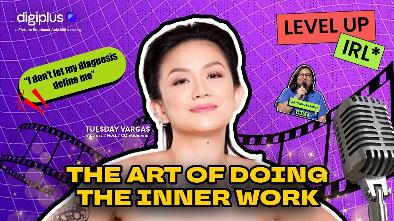 Tuesday Vargas opens up about her healing era, making the most out of therapy | LEVEL UP IRL Ep. 5