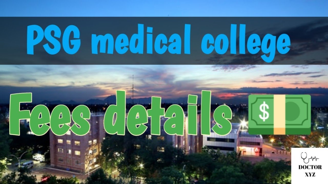 PSG Medical College Ll Mbbs Fees Structure Ll 2022 2023 Ll Coimbatore psg-medical-college-ll-mbbs-fees-structure-ll-2022-2023-ll-coimbatore