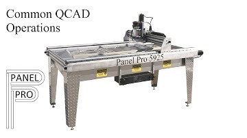 Common QCAD Operations for the Panel Pro