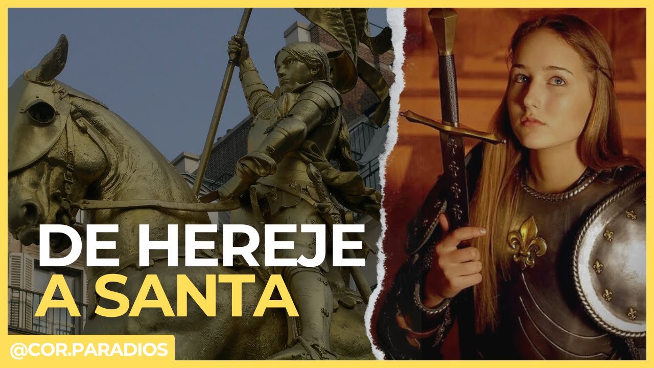 De la Hoguera a los Altares | La historia poco conocida de Santa Juana de Arco