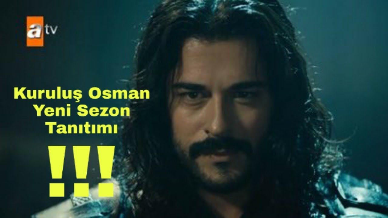 Kuruluş Osman Saison 1 Streaming Vostfr Kuruluş Osman Yeni Sezon Tanıtımı - YouTube