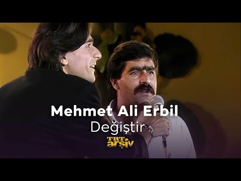 Mehmet Ali Erbil - Değiştir (1990) | TRT Arşiv