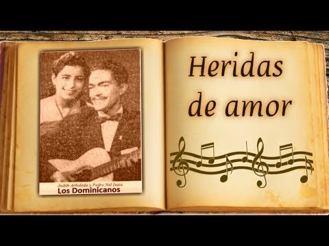 Los Dominicanos - Heridas de amor [Mejor Sonido]