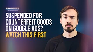 How to Fix Google Ads Counterfeit Goods Suspension