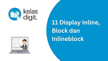 11 Display Inline, Block dan Inlineblock pada CSS