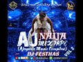 AJ NAIJA MIX VOL 2 (AJEGUNLE MUSIC ft African China,Omojesu,Danfo Driver,Junglist, B.Tanker,Femi,etc