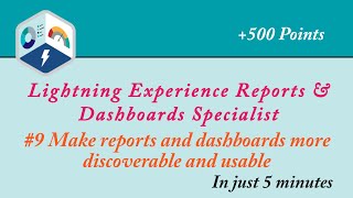 #9 Make reports & dashboards more discoverable & usable | Lightning Experience Reports & Dashboards