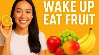 Best Morning Fruits for Health, Energy &amp; Weight Loss | Start Fresh Every Day