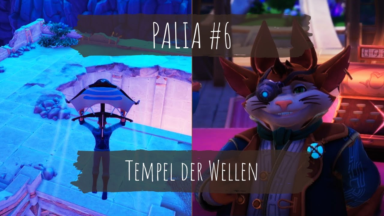 Palia 6 Tempel der Wellen Stream Highlights YouTube