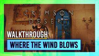 Find the Box in the Manor | Where the Wind Blows | Crimson Desert