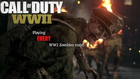 Every WW2 map for the first time...Sort of?! | WW2 Zombies