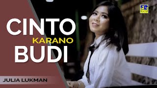 Julia Lukman - CINTO KARANO BUDI [ ] Lagu Minang Terbaru 2019