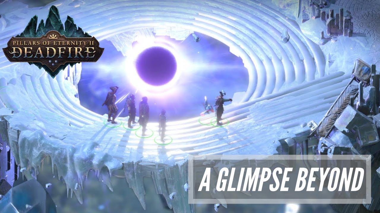 A Glimpse Beyond - Pillars Of Eternity 2: Deadfire