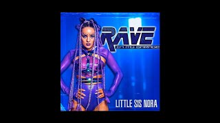 Rave In My Garage - Little Sis Nora (Extended Versión)