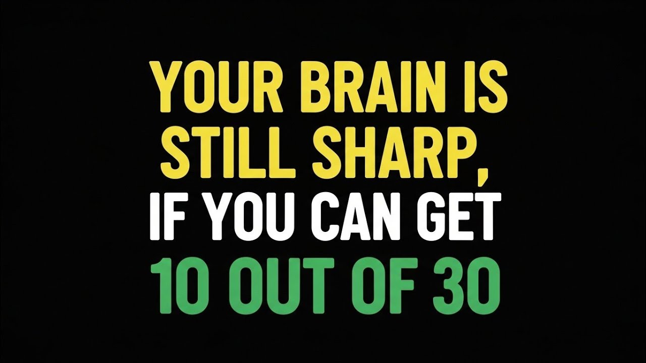 YOUR BRAIN IS STILL SHARP 🧠 | Can You Score 10/30? Ultimate General Knowledge Quiz Challenge!