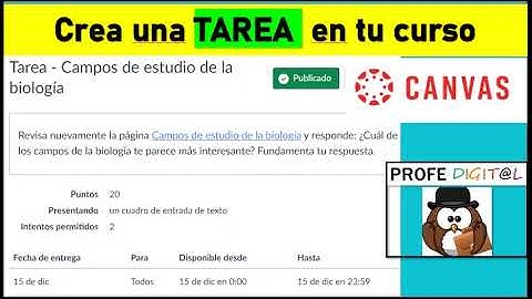 Crea una tarea en tu curso de CANVAS
