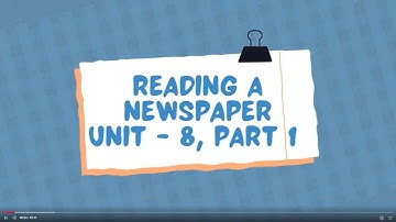 Functional English-II | Course Code 221 | Unit 08 | program 13 | Reading a Newspaper |  AIOU