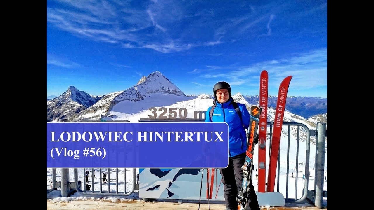 Lodowiec Hintertux na rozpoczęcie sezonu (Vlog #56)