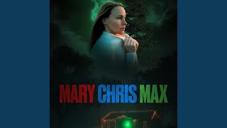 Mary and Chris (From "Mary Chris Max")