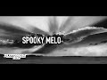 Miniature de la vidéo de la chanson Spooky Melo (Edit)