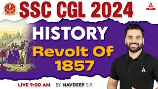 SSC CGL 2024 | SSC CGL History Classes By Navdeep Sir | Revolt Of 1857