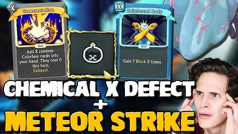 Ascension 20 Defect - Meteor Strike Chemical X Deck | Slay the Spire