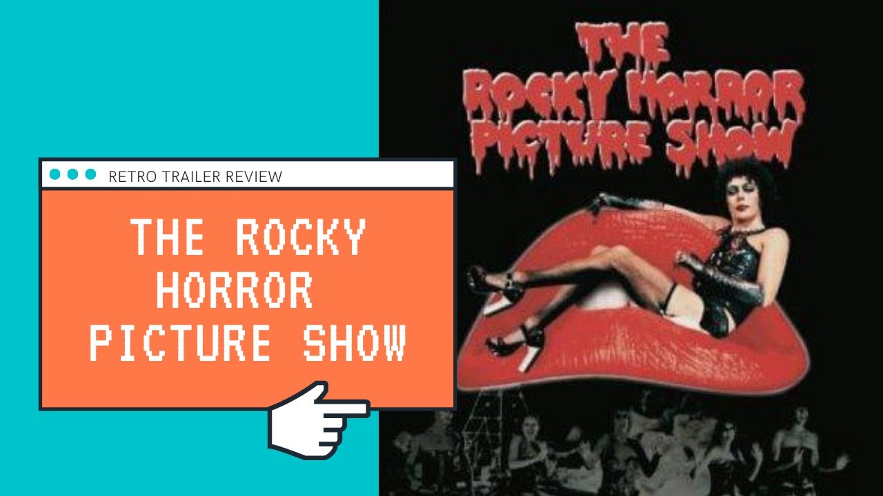 Retro Trailer Review: Rocky Horror Picture Show (1975) - YouTube
