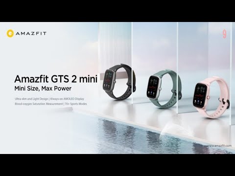 Amazfit GTS 2 Mini Trailer | Amazfit GTS 2 Mini Official Video | Amazfit GTS 2 Mini Smartwatch