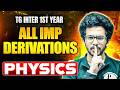 Physics Derivations Full Revision | TG Inter 1st Year | IPE 2026 Preparation