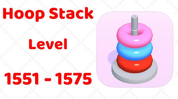 Hoop Stack Level 1551-1575 Gameplay Walkthrough
