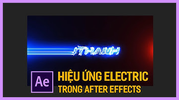Hiệu ứng Electric với After Effects |  Saber Plugin |  Logo Animation in After Effects
