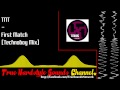 Miniature de la vidéo de la chanson First Match (Technoboy Mix)